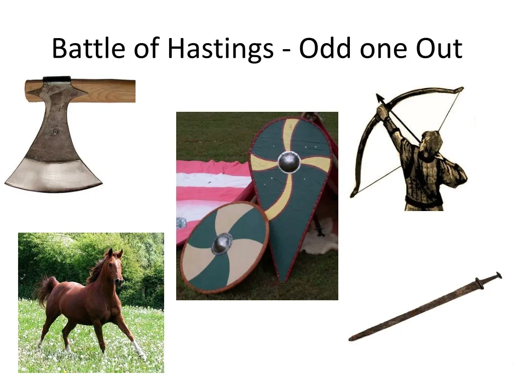 battle of hastings odd one out