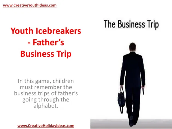 Youth Icebreakers - Father’s Business Trip
