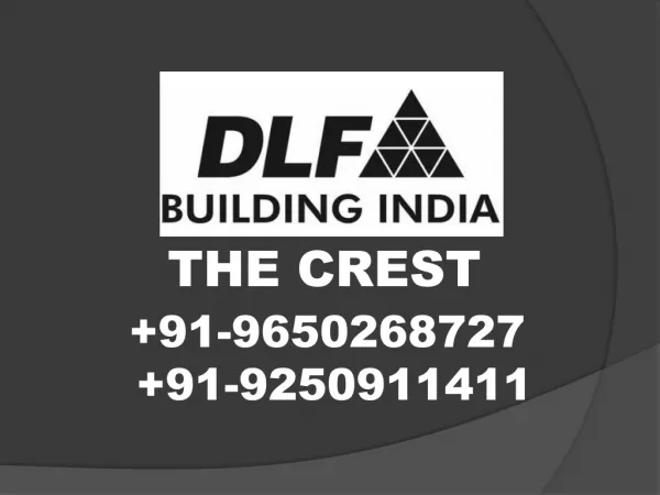 DLF Crest Call 9650268727