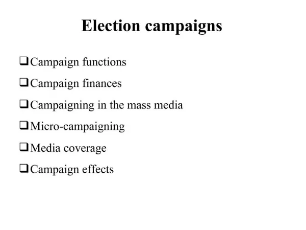 Election campaigns