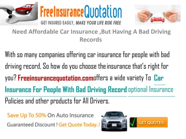 Need Affordable Car nsurance,But Having A Bad Driving Record