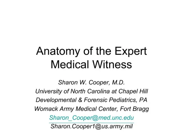 Anatomy of the Expert Medical Witness