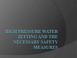 High Pressure Water Jetting