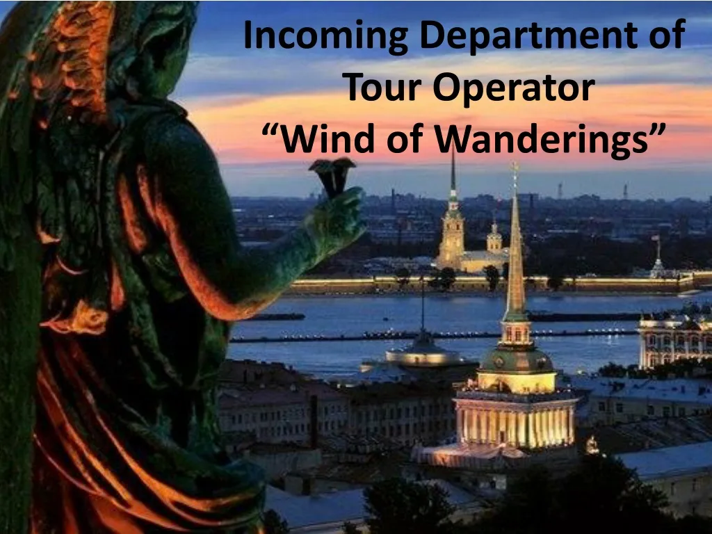 incoming department of tour operator wind of wanderings