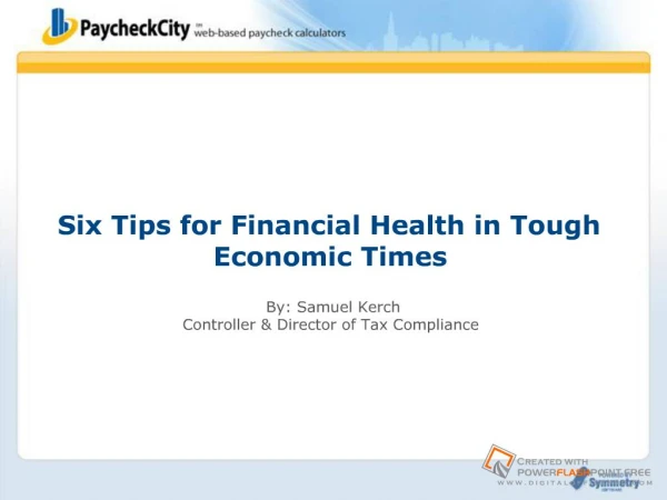 six tips for financial health in tough economic times
