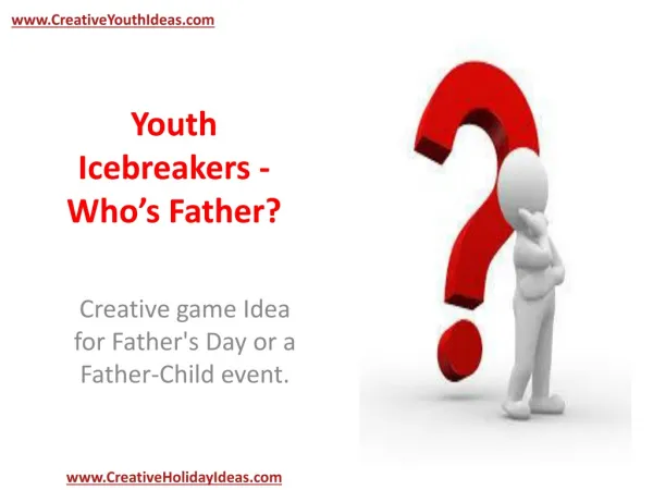 Youth Icebreakers - Who’s Father?