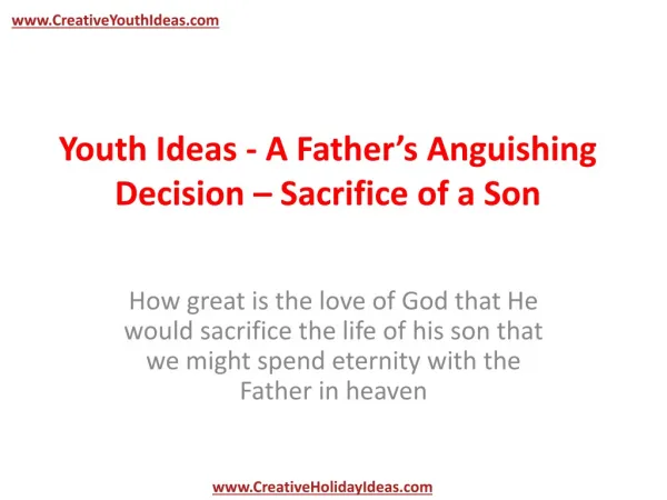 Youth Ideas - A Father’s Anguishing Decision – Sacrifice of