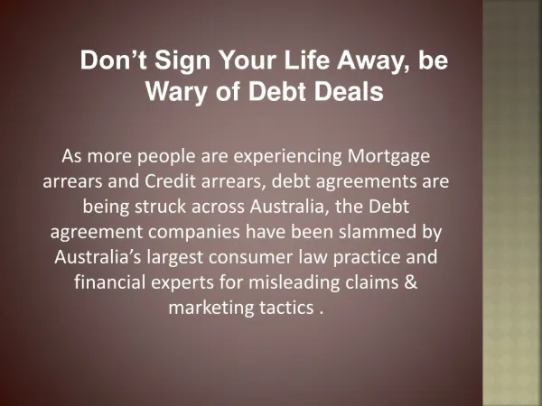 Don’t Sign Your Life Away, be Wary of Debt Deals