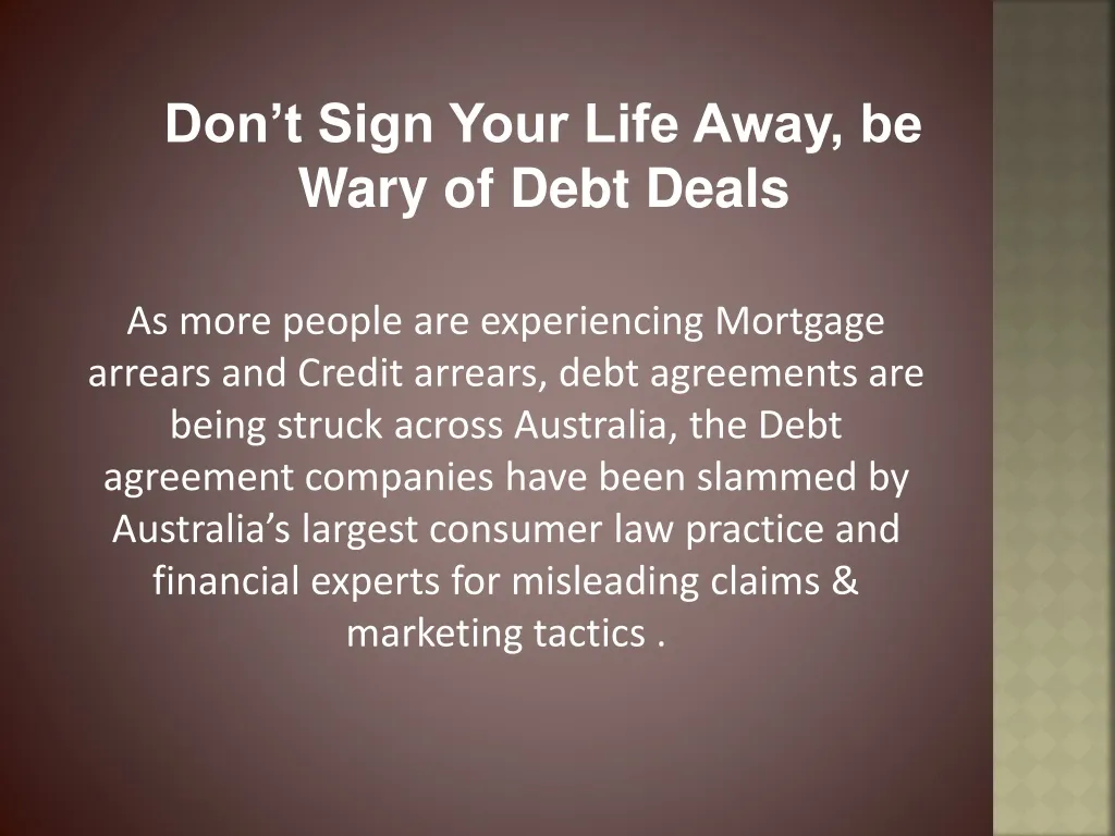 don t sign your life away be wary of debt deals