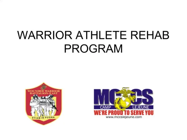 WARRIOR ATHLETE REHAB PROGRAM