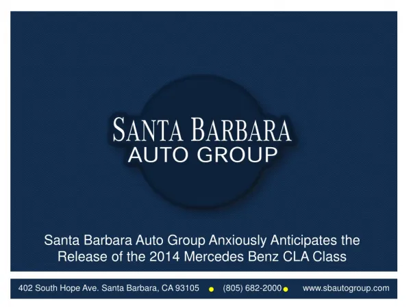 Santa Barbara Auto Group Awaits the 2014 Mercedes Benz