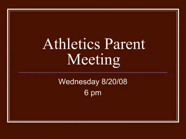 Athletics Parent Meeting