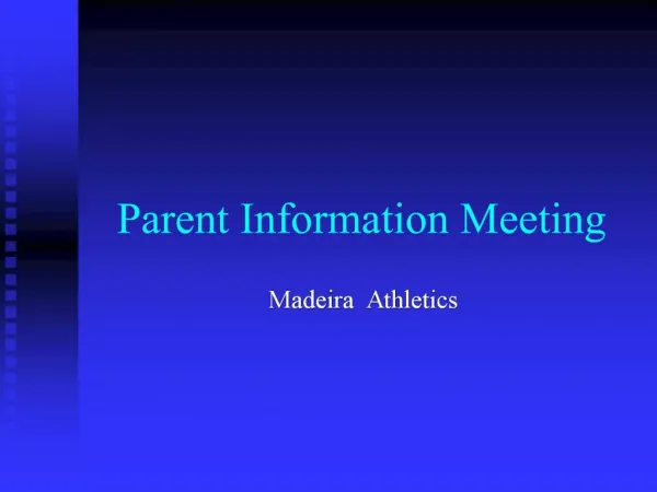 Parent Information Meeting