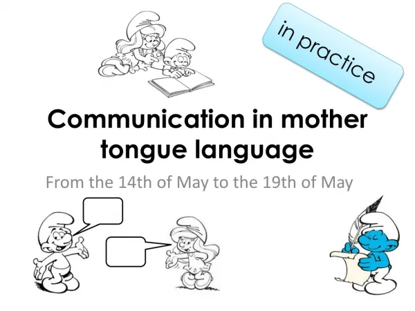 Communication in mother tongue language