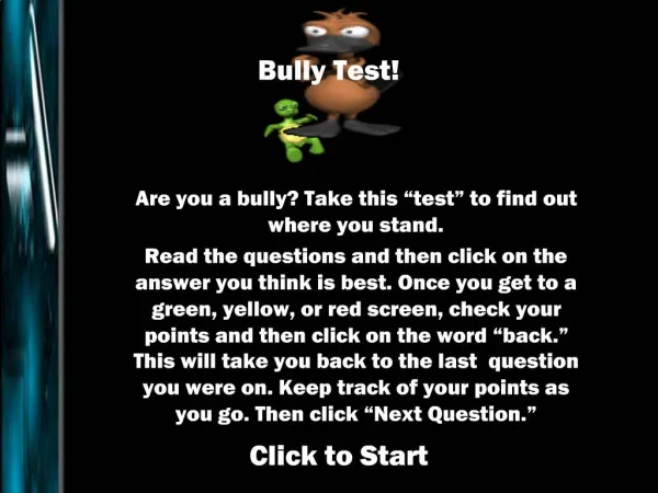 Bully Test