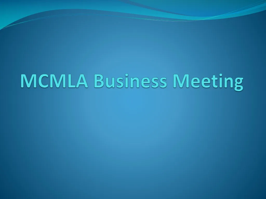 mcmla business meeting