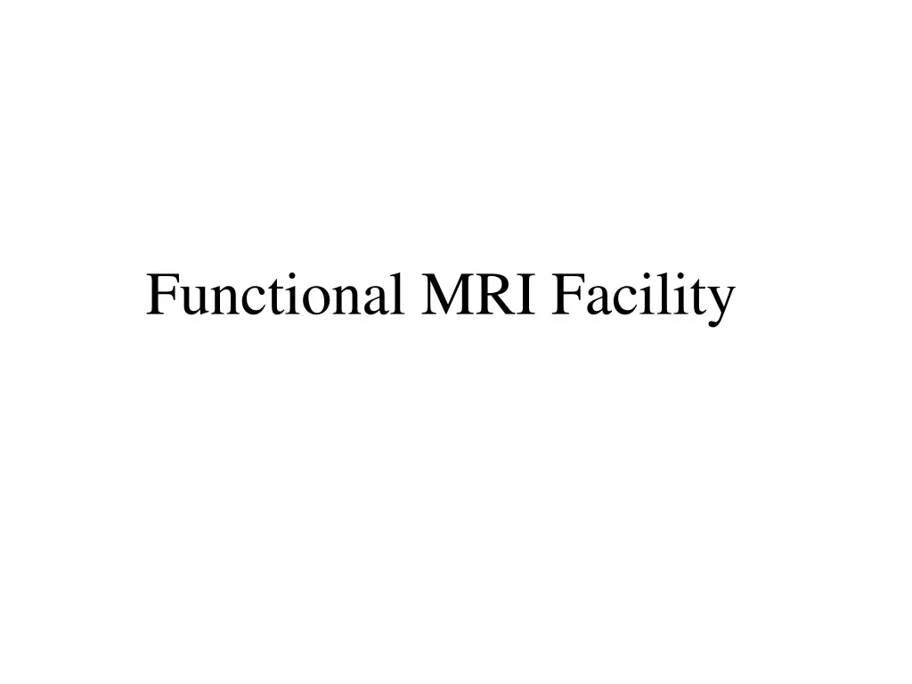 functional mri facility