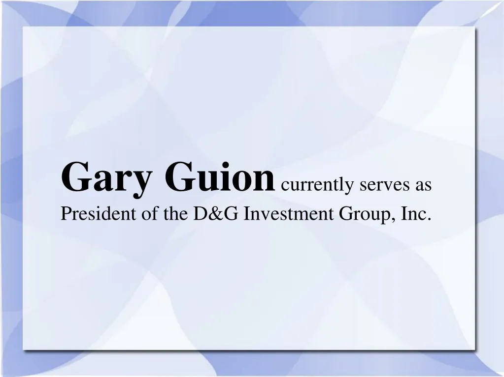 gary guion currently serves as president