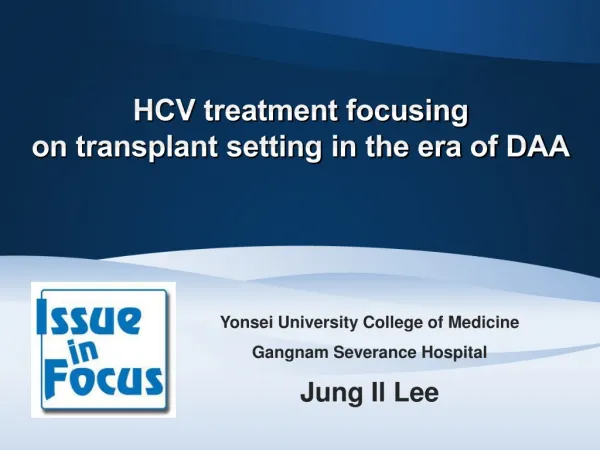 HCV treatment focusing on transplant setting in the era of DAA