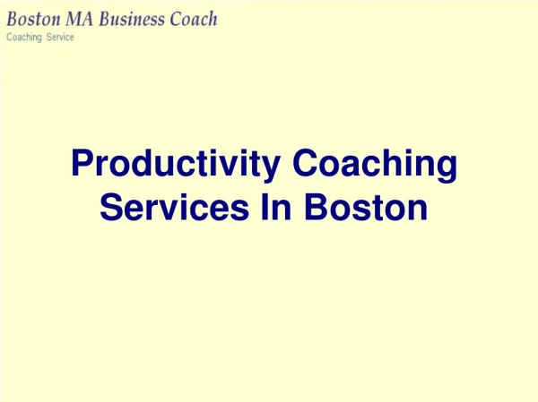 Productivity Coaching Services In Boston