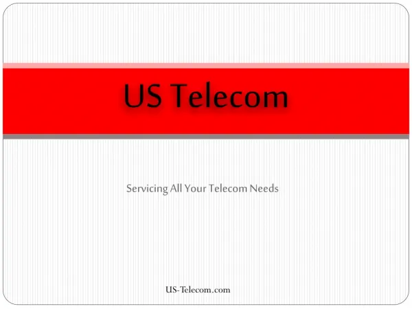 US Telecom | Servicing All Your Telecom Needs