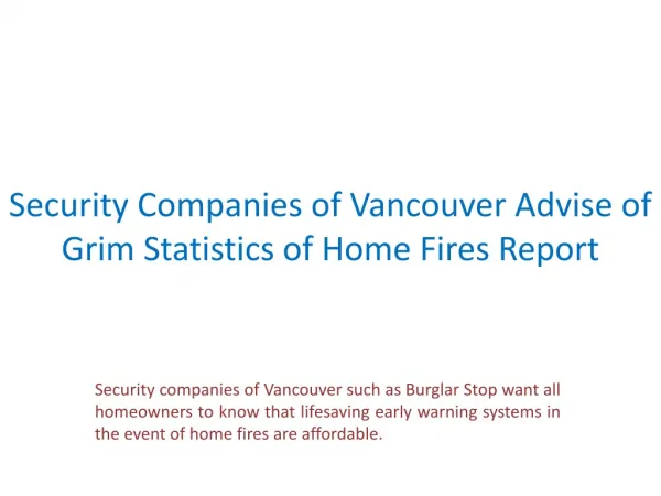 Security Companies of Vancouver Advise of Grim Statistics of