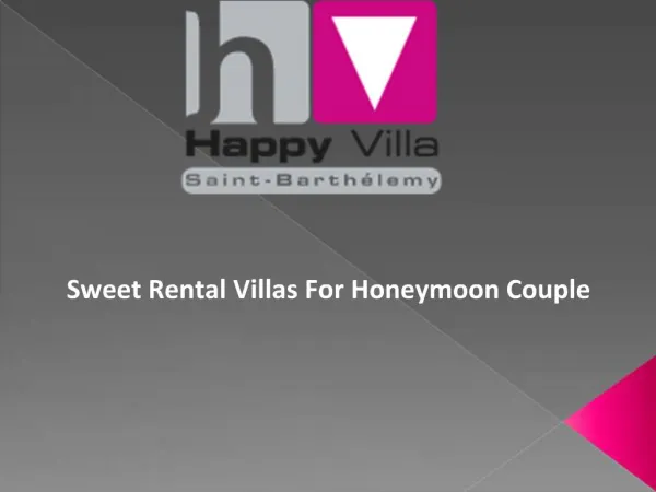 Sweet Rental Villas For Honeymoon Couple