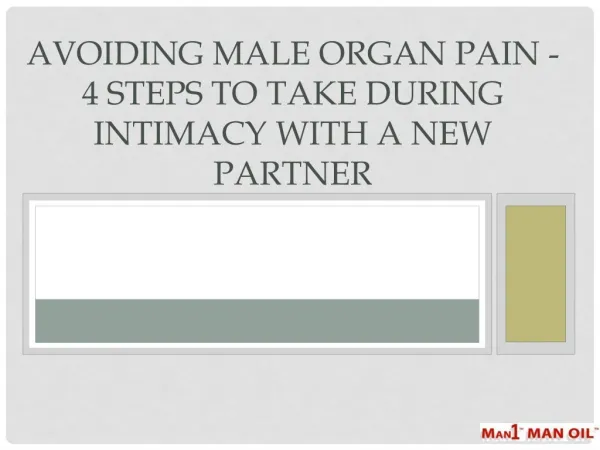 Avoiding Male Organ Pain