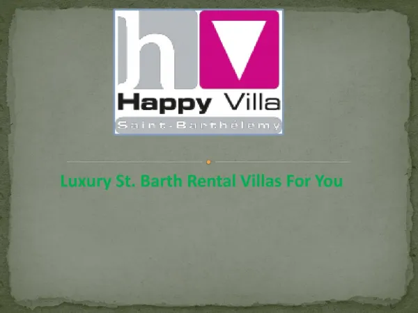 Luxury St. Barth Rental Villas For You