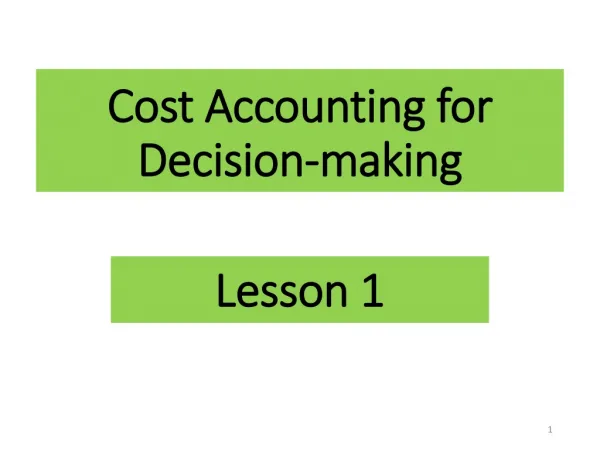 Cost Accounting for Decision-making