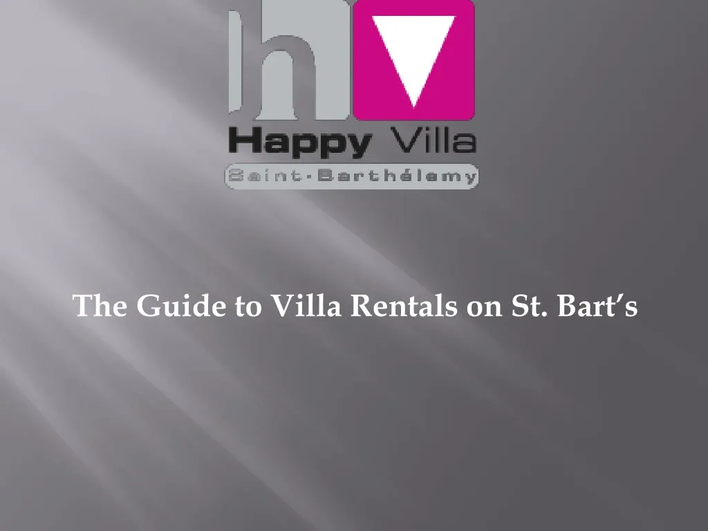 the guide to villa rentals on st bart s