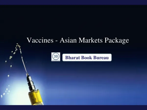 Vaccines - Asian Markets Package