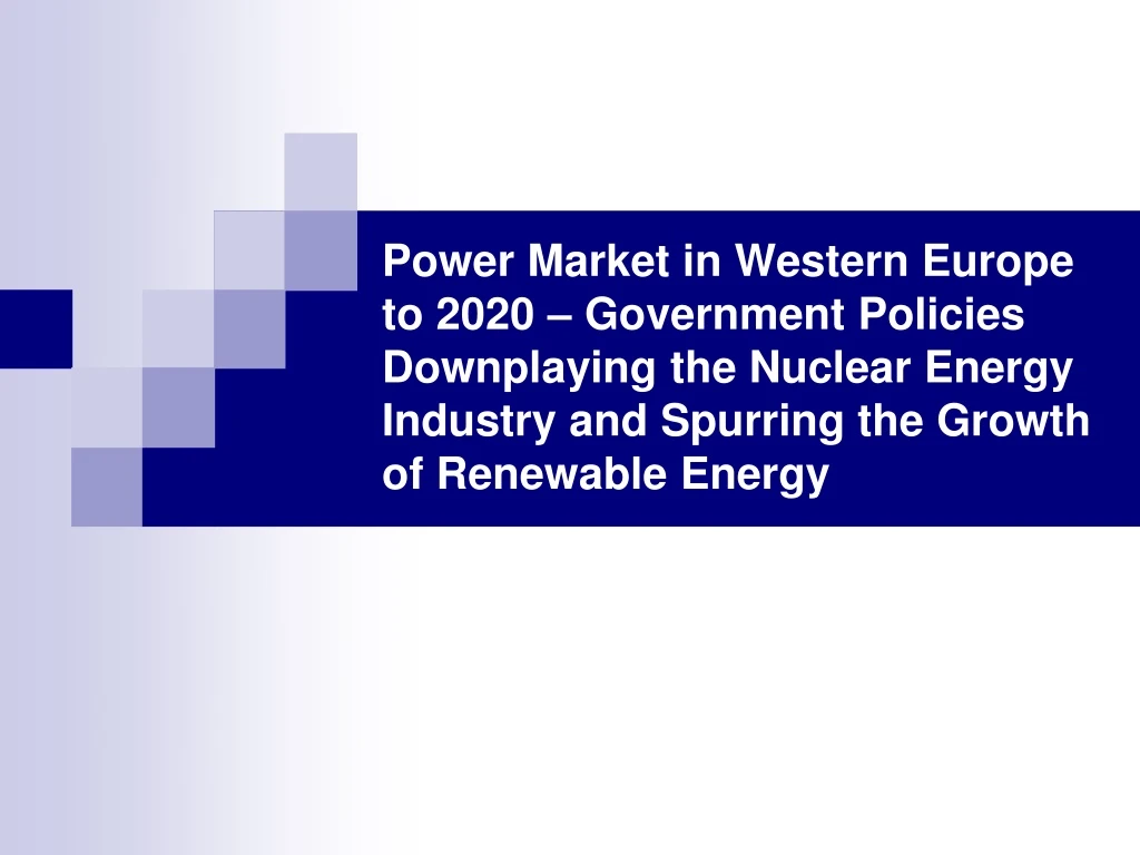 power market in western europe to 2020 government