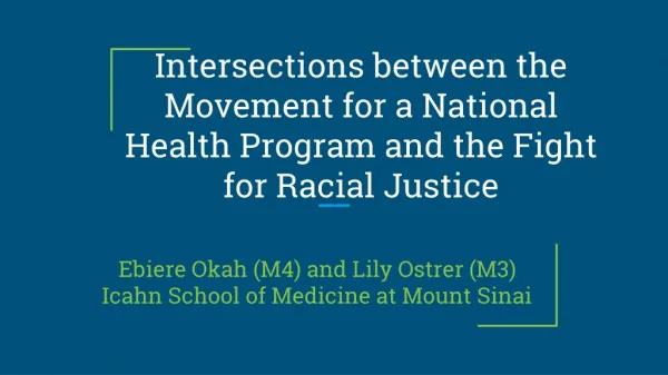 Intersections between the Movement for a National Health Program and the Fight for Racial Justice
