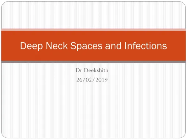 Deep Neck Spaces and Infections