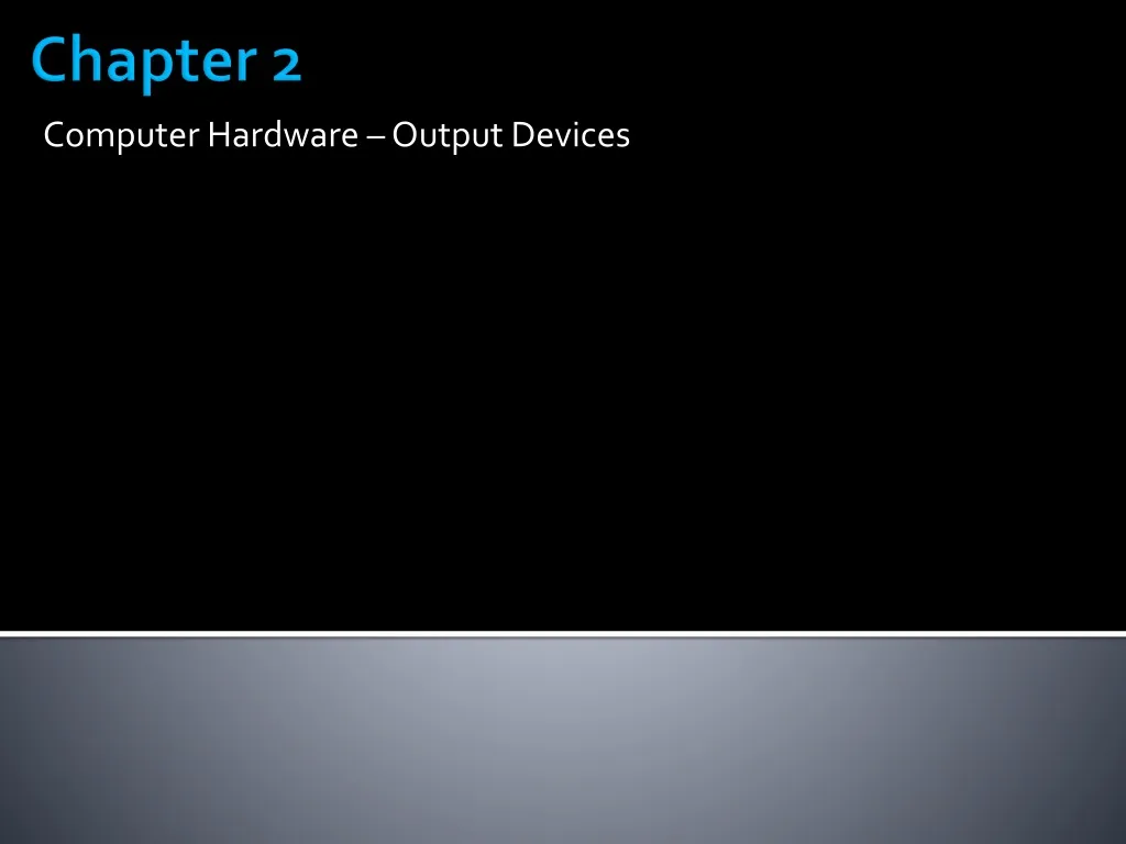 computer hardware output devices