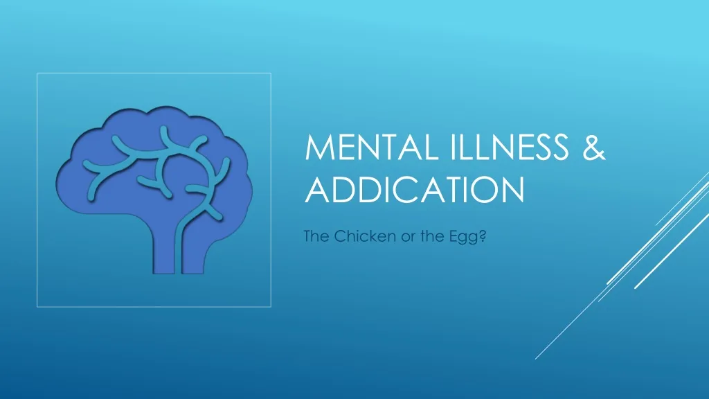 mental illness addication