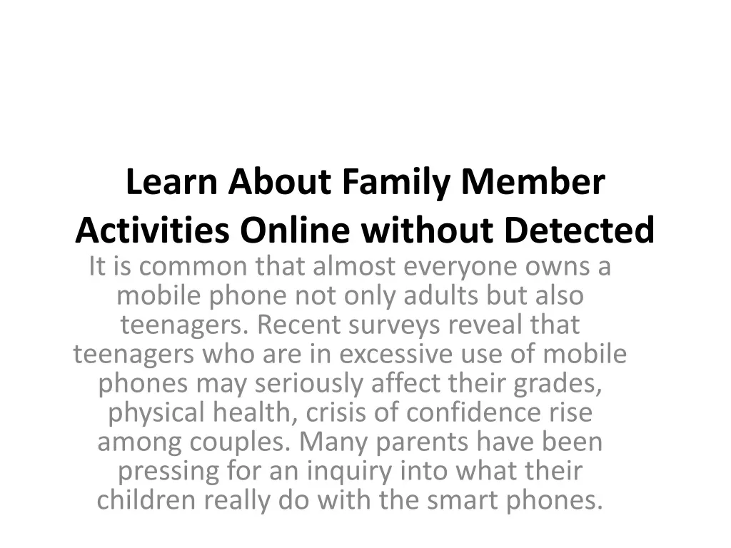 learn about family member activities online without detected
