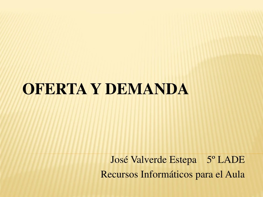 oferta y demanda jos valverde estepa 5 lade recursos inform ticos para el aula