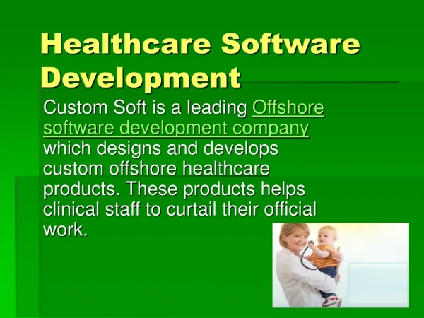 custom healthcare software, offshore healthcare application
