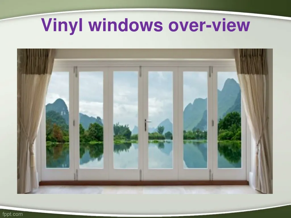 vinyl windows over view