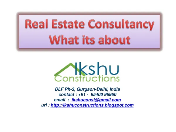 Real Estate Consultancy: What it’s about
