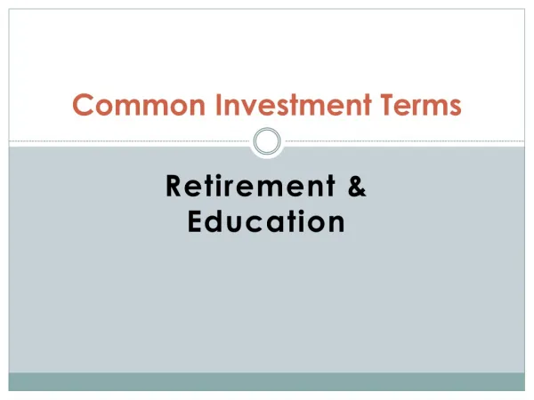 Common Investment Terms Retirement