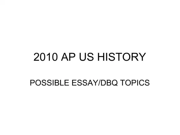 2010 AP US HISTORY
