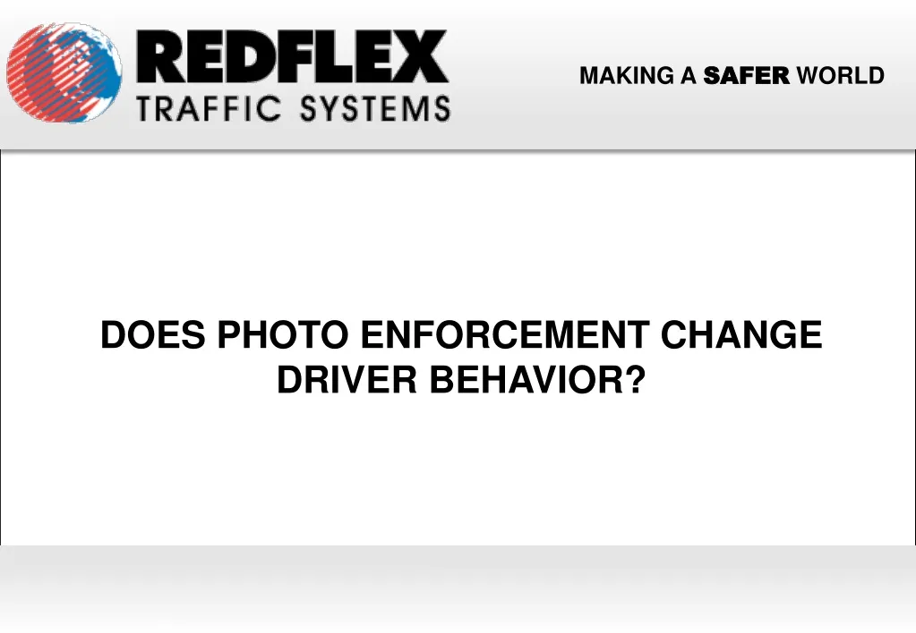 does photo enforcement change driver behavior