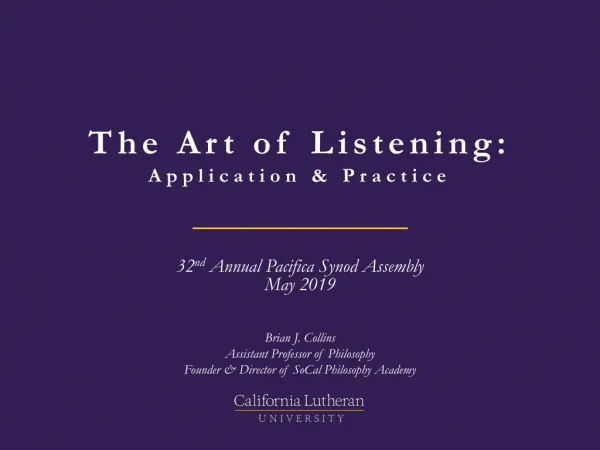 The Art of Listening: Application &amp; Practice