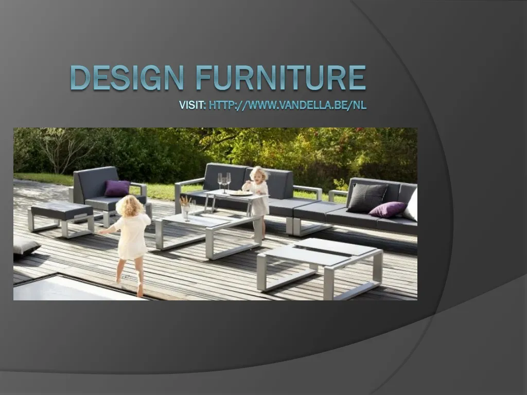 design furniture visit http www vandella be nl