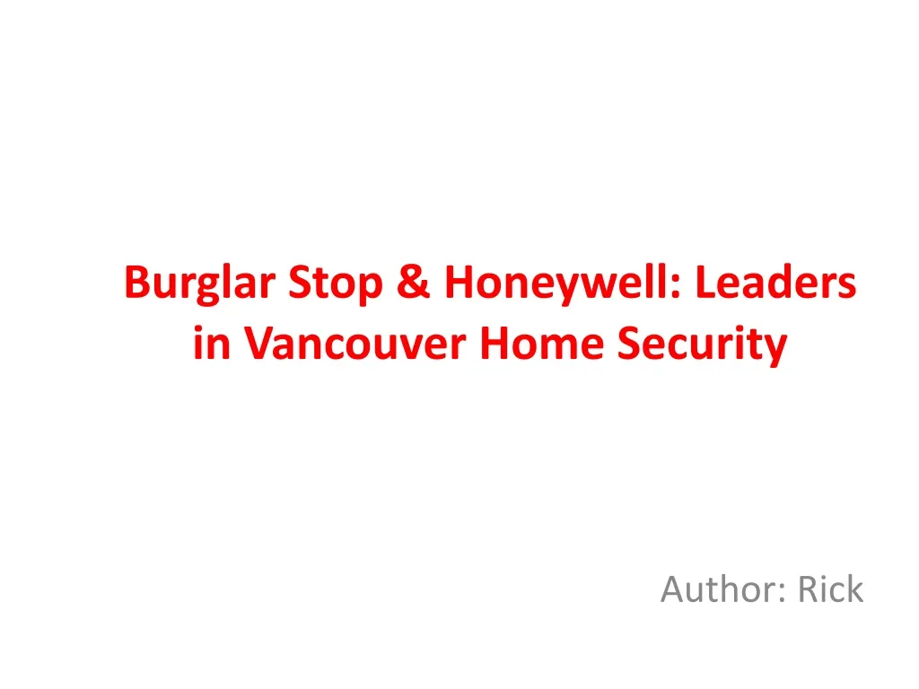 burglar stop honeywell leaders in vancouver home security