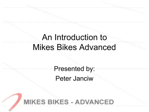 An Introduction to Mikes Bikes Advanced
