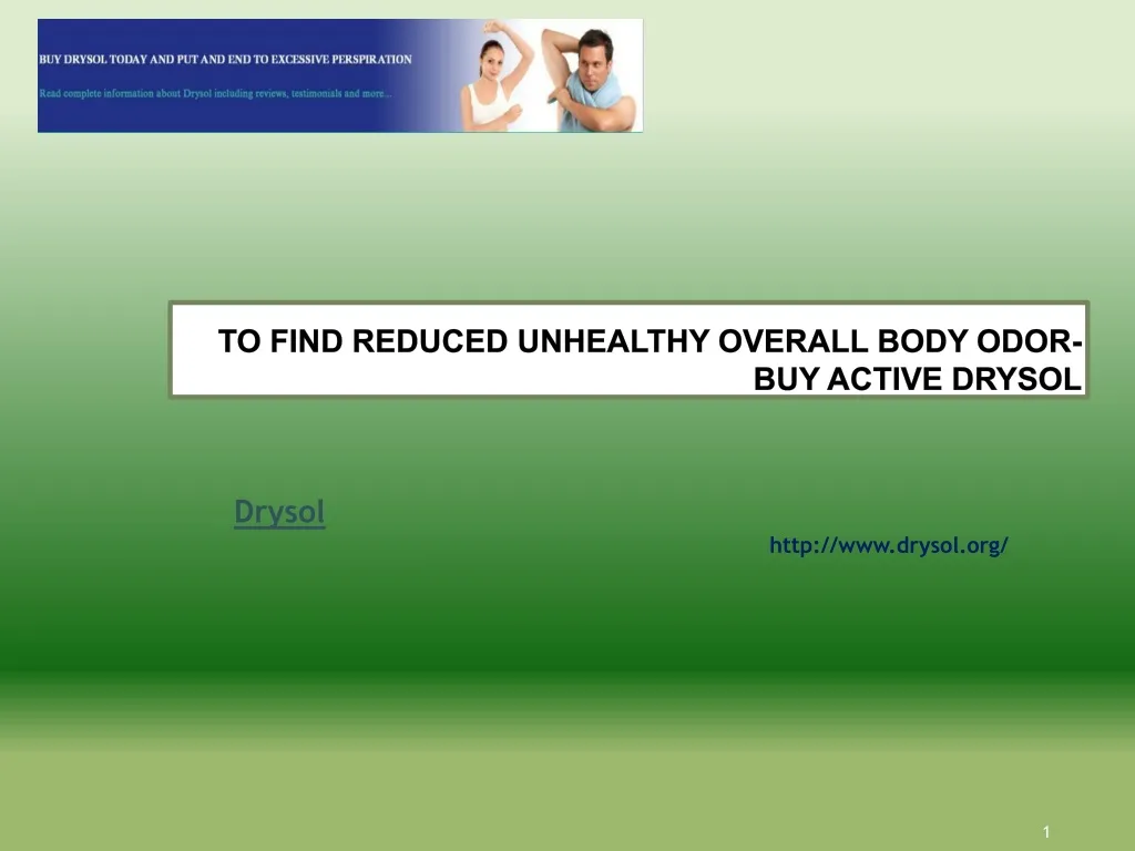to find reduced unhealthy overall body odor buy active drysol